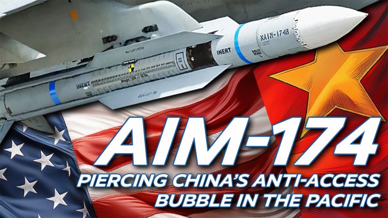 Popping China's Anti-access bubble with the AIM-174